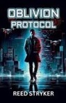 Reed Stryker - Oblivion Protocol