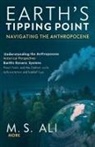 M. S. Ali - Earth's Tipping Point