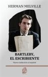 Herman Melville - Bartleby, el escribiente