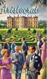 A. D. Hewitt - Aristocrat