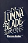 Sompa Akter - The Lumina Blade