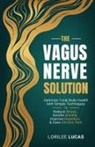 Lorilee Lucas - The Vagus Nerve Solution