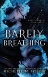 Michelle M. Pillow - Barely Breathing