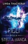 Linda Thackeray - Figli della Stella Bianca