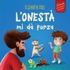 Elizabeth Cole - L'onestà mi dà Forza