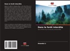 Amanda Li - Dans la forêt interdite
