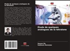 Subhasis Banerjee, Sourav De - Étude de quelques analogues de la tétralone