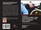 Radhika A, Mahalakshmi G, Karthika J - Fauteuil roulant/étrangleur semi-automatique avec GPS pour la mobilité hospitalière