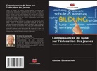 Günther Dichatschek - Connaissances de base sur l'éducation des jeunes