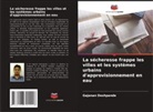 Gajanan Deshpande - La sécheresse frappe les villes et les systèmes urbains d'approvisionnement en eau