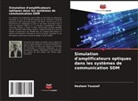 Hesham Youssef - Simulation d'amplificateurs optiques dans les systèmes de communication SDM