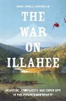 Marc James Carpenter - The War on Illahee