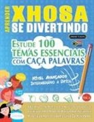 Linguas Classics - APRENDER XHOSA SE DIVERTINDO! - NÍVEL AVANÇADOS