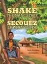 Ruth Beardsley - Shake the Mango Tree [French/English Edition]