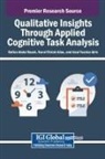 Nurul Fitriah Alias, Aizal Yusrina Idris, Rafiza Abdul Razak - Qualitative Insights Through Applied Cognitive Task Analysis