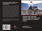 Satish Kumar, Jay Prakash Pandey - Gestion des déchets solides dans et autour de l'Université H P, Shimla (Inde)