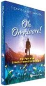 Richard Gordon, Richard (Dick) Gordon - Oh Omnivore! The Path Of An Eclectic Theoretical Biologist