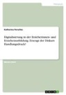 Katharina Perschke - Digitalisierung in der Erzieherinnen- und Erzieherausbildung. Erzeugt der Diskurs Handlungsdruck?