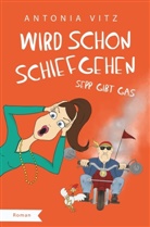 Antonia Vitz - Wird schon schiefgehen