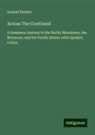 Samuel Bowles - Across The Continent