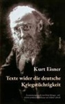 Kurt Eisner, Peter Bürger - Texte wider die deutsche Kriegstüchtigkeit