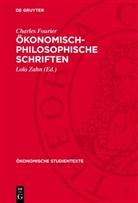 Charles Fourier, Lola Zahn - Ökonomisch-philosophische Schriften