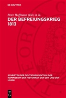 Peter Hoffmann, Karl Obermann, Heinrich Scheel, Fritz Straube - Der Befreiungskrieg 1813