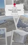 Tessa Kegel - Travel with inner demons. Life is a Story - story.one