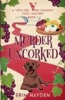 Erin Hayden - Murder Uncorked