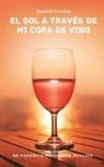 Paramita Mukherjee Mullick - El sol a través de mi copa de vino
