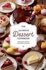 Olivia Bennett - The Ultimate Dessert Cookbook