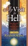 Ryuho Okawa - My Visit to Hell