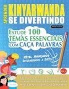 Linguas Classics - APRENDER KINYARWANDA SE DIVERTINDO! - NÍVEL AVANÇADOS