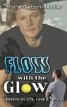 Shane Gerzon - Flow with the Glow