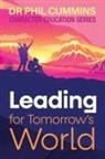Phil Cummins - Leading for Tomorrow's World