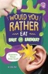 Jose Cruz - Would You Rather Eat Snot or Earwax?