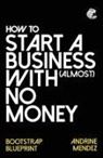 Andrine Mendez - How to Start a Business with almost No Money