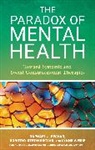 Dorothy Stroh Becvar, Raphael J. Becvar, Becvar Dorothy Stroh, Becvar Raphael J., Lynne V. Reif - The Paradox of Mental Health