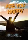 M L Ruscsak, M. L Ruscsak - Are You Happy