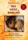 Saleem Matthias Riek - Sex, Herz und Bindung