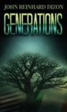 John Reinhard Dizon - Generations