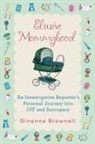 Ginanne Brownell - Elusive Mommyhood