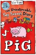 Emer Stamp, Stamp Emer - The Unbelievable Top Secret Diary of Pig: Colour Edition
