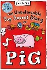 Emer Stamp, Stamp Emer - The Unbelievable Top Secret Diary of Pig: Colour Edition