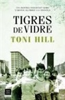 Toni Hill - Tigres de vidre