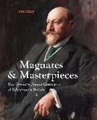 John Hilary, Hilary John - Magnates and Masterpieces
