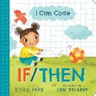 Vicky Fang, Jade Orlando - I Can Code: If/Then