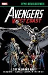 Mark Bright, Englehart Steve, Danny Fingeroth, Marvel Various, Al Milgrom, Milgrom Al - Avengers West Coast Epic Collection: Lost In Space-Time