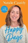 Natalie Cassidy - Happy Days