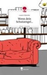 Leonie Hünteler - Wenn dein Schutzengel.... Life is a Story - story.one